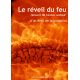 Le réveil du feu