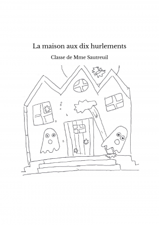 La maison aux dix hurlements