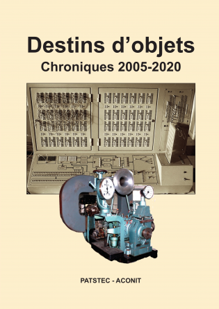 Destins d'objets, Chroniques 2005-2020