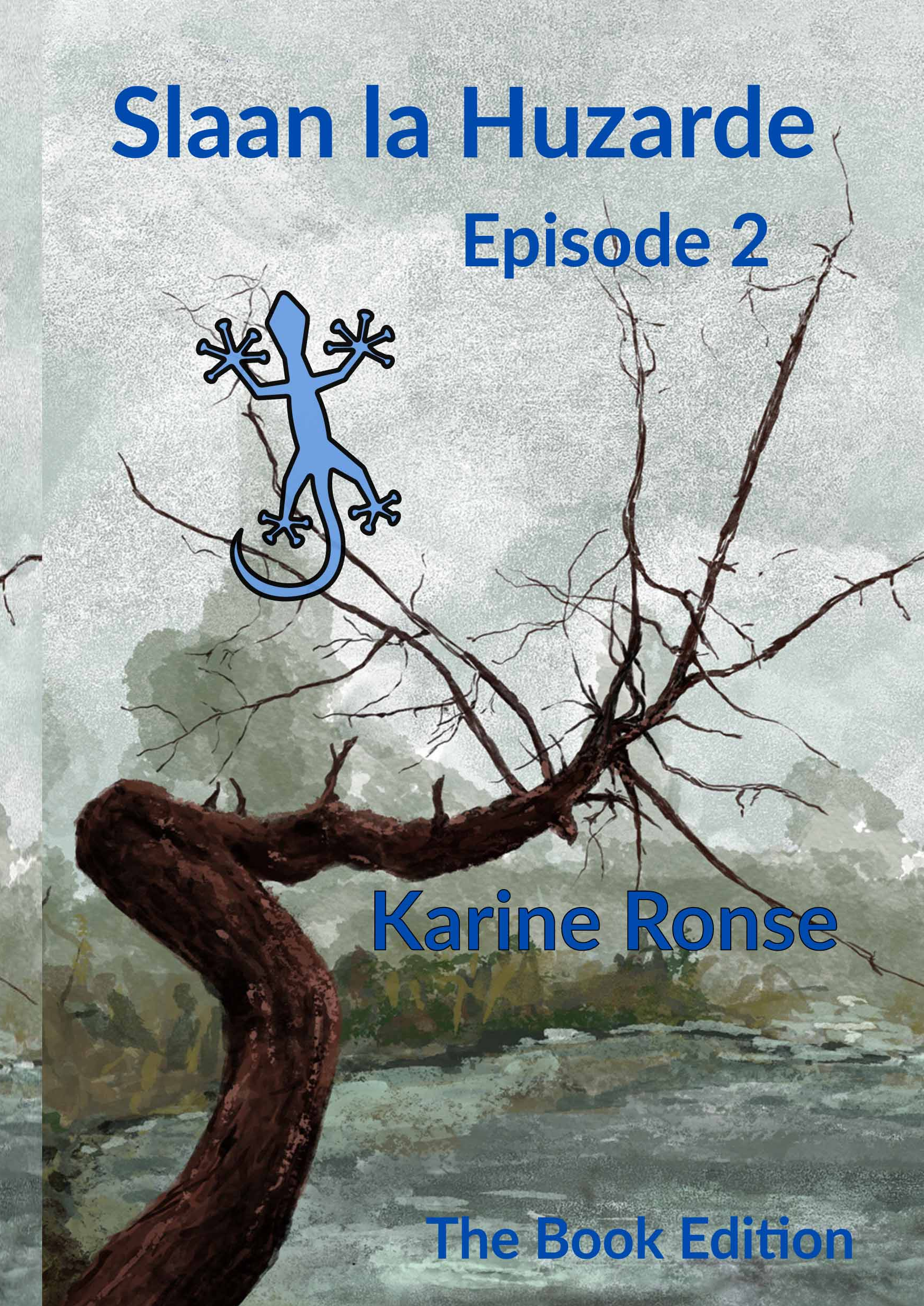 Slaan la Huzarde - Episode 2