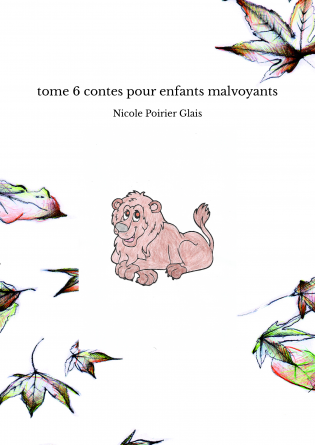 tome 6 contes pour enfants malvoyants