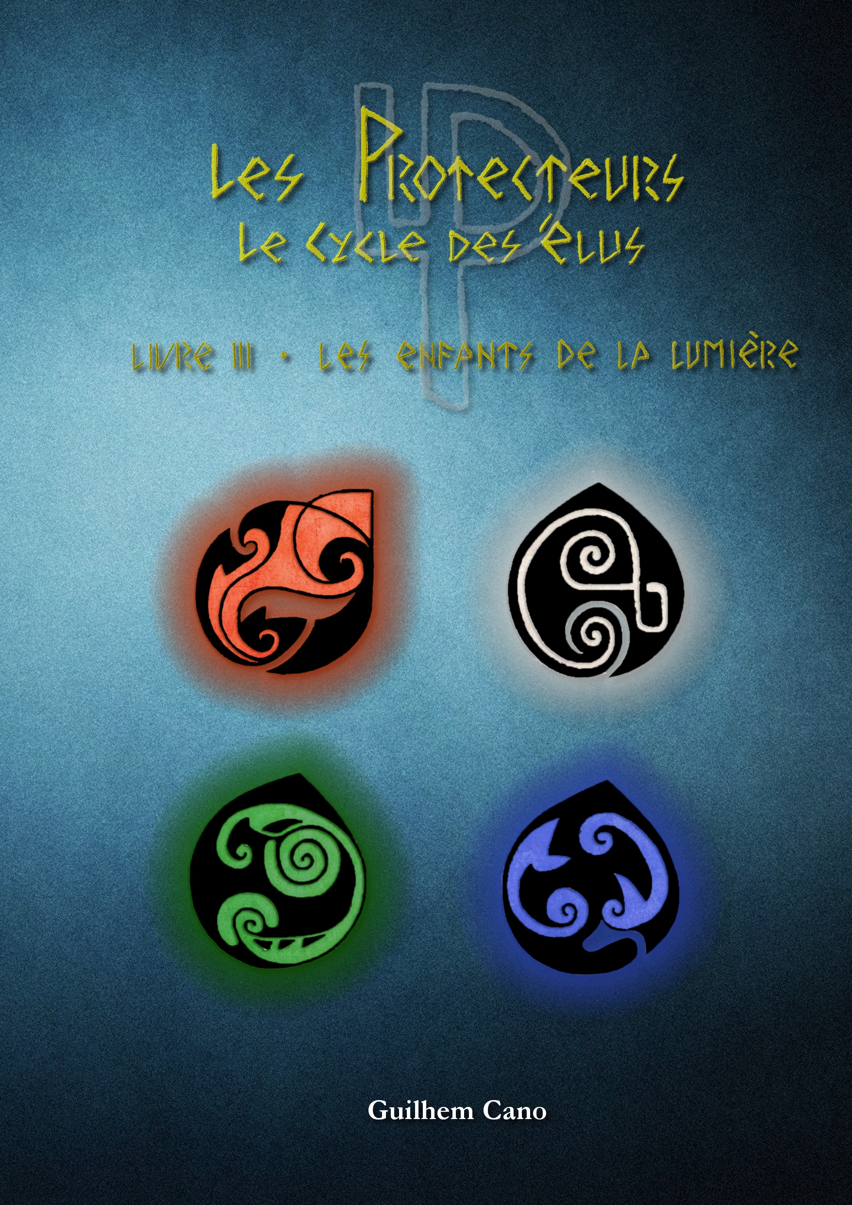 Les Protecteurs - Livre 3