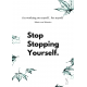 i'm working on myself , for myself 