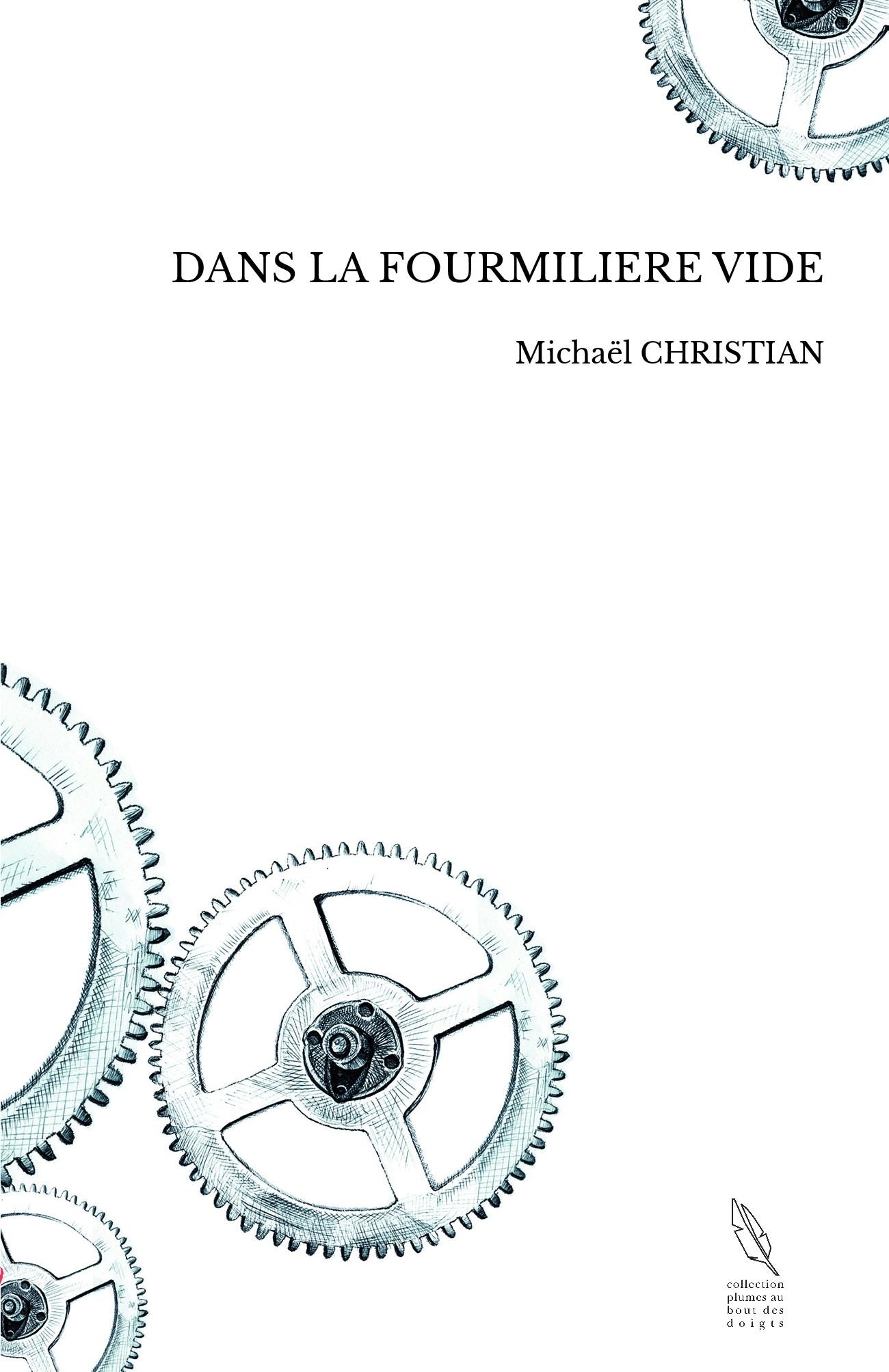 DANS LA FOURMILIERE VIDE