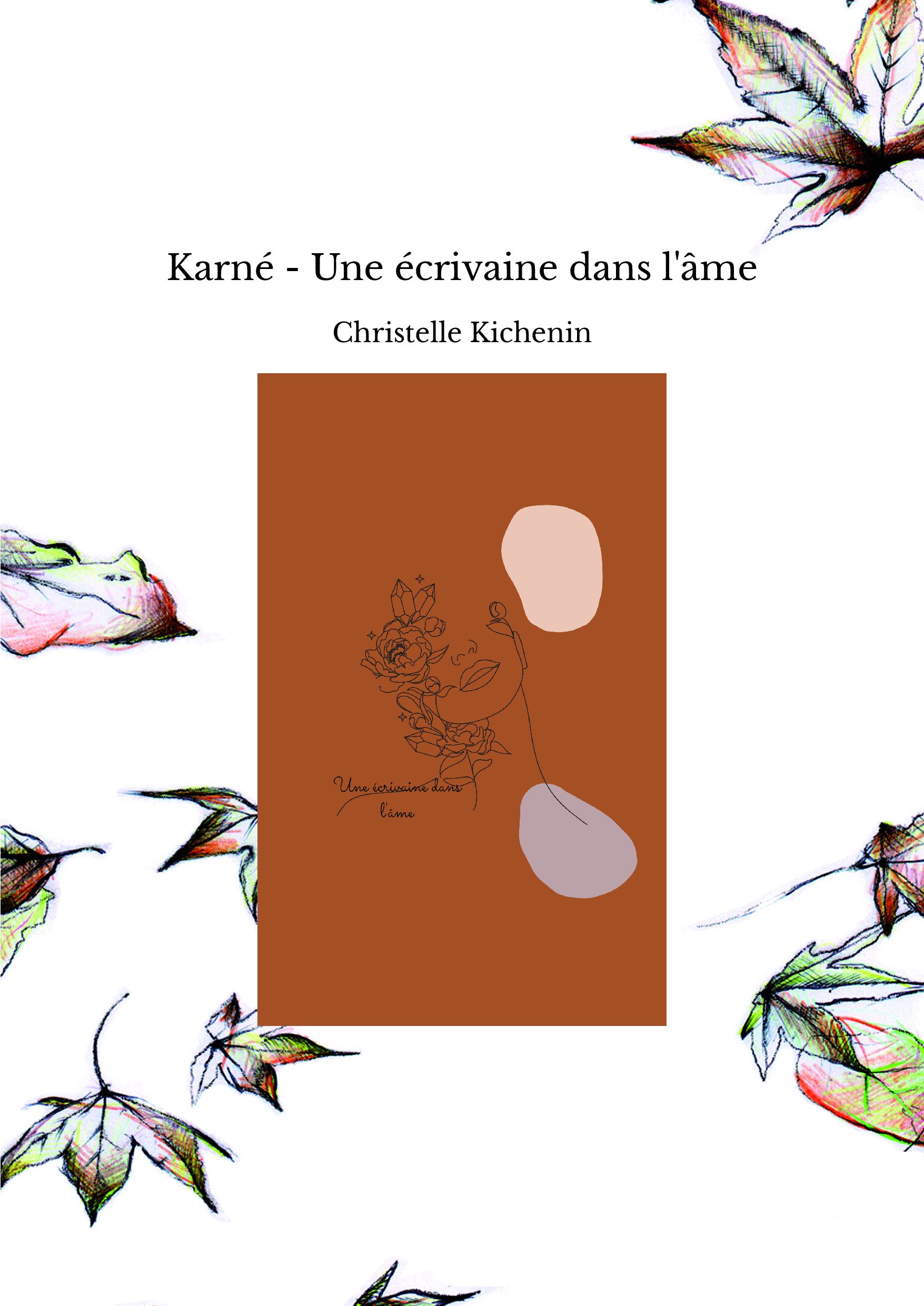 Karné - Une écrivaine dans l'âme