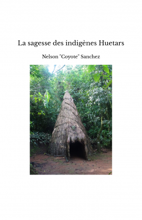 La sagesse des indigènes Huetars