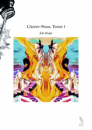 L'Antre-Nous, Tome 1