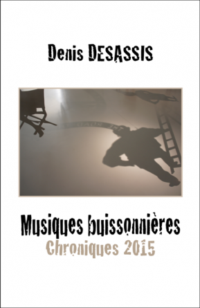 Musiques buissonnières Chroniques 2015