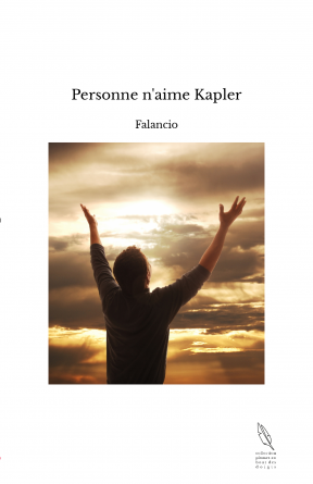 Personne n'aime Kapler