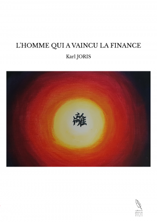 L'HOMME QUI A VAINCU LA FINANCE