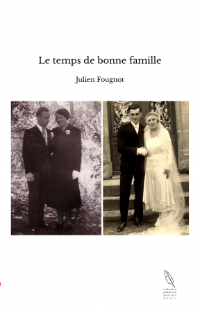 Le temps de bonne famille