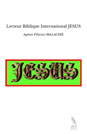 Lecteur Biblique International JESUS