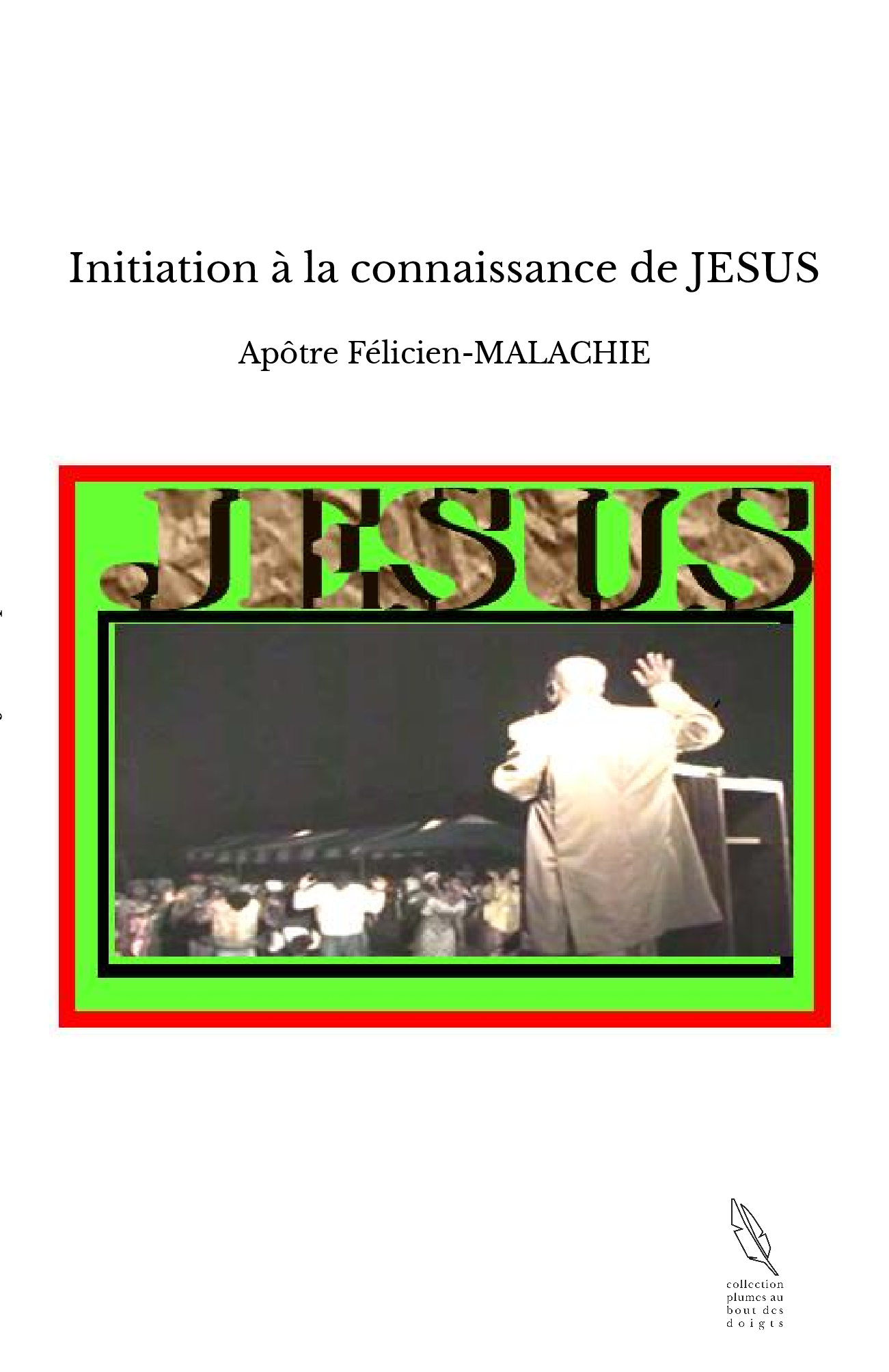Initiation à la connaissance de JESUS