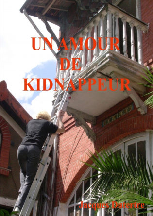 UN AMOUR DE KIDNAPPEUR