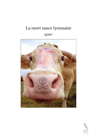 La mort sauce lyonnaise