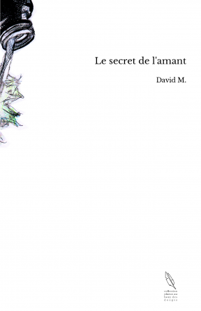 Le secret de l'amant