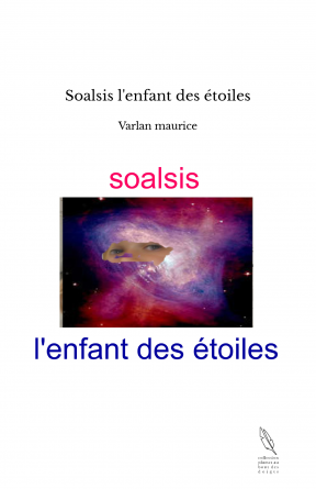 Soalsis l'enfant des étoiles