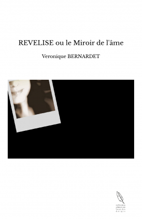 REVELISE ou le Miroir de l'âme