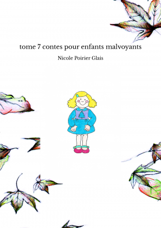 tome 7 contes pour enfants malvoyants