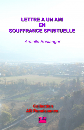 Lettre à ami en souffrance spirituelle