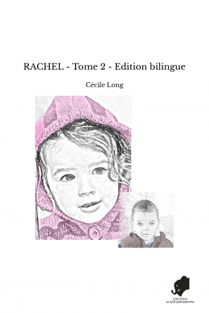 RACHEL - Tome 2 - Edition bilingue