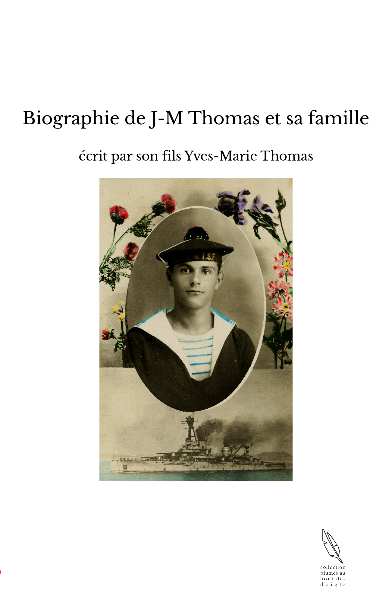 Biographie de J-M Thomas et sa famille