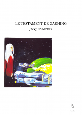 LE TESTAMENT DE GARHING