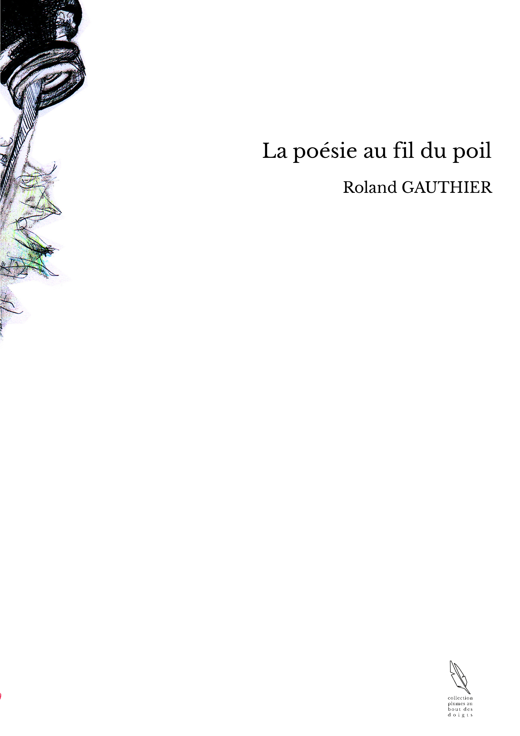 La poésie au fil du poil