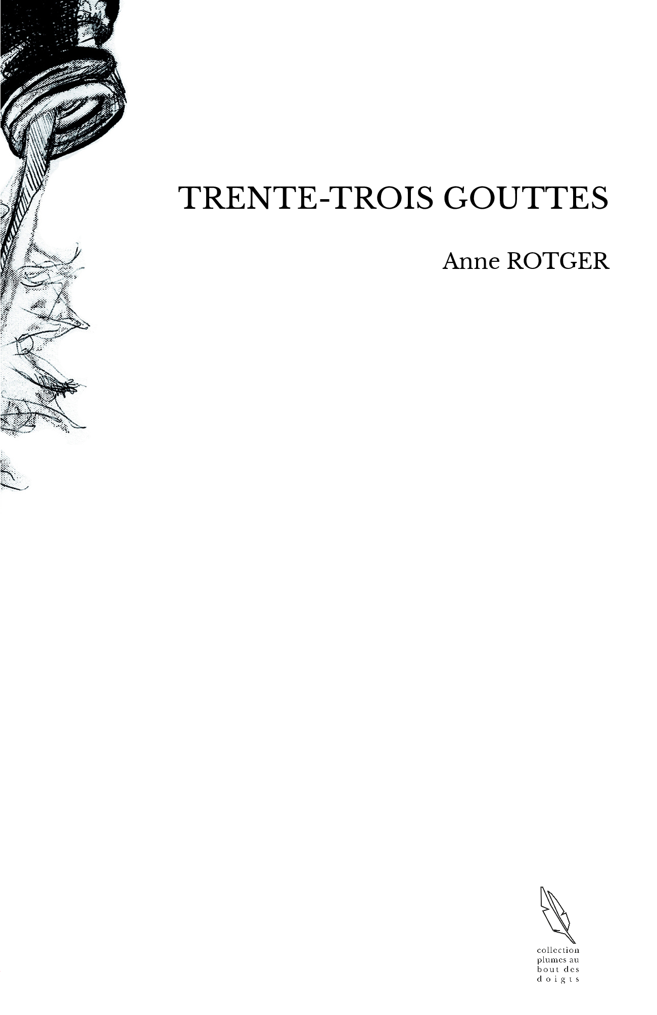 TRENTE-TROIS GOUTTES