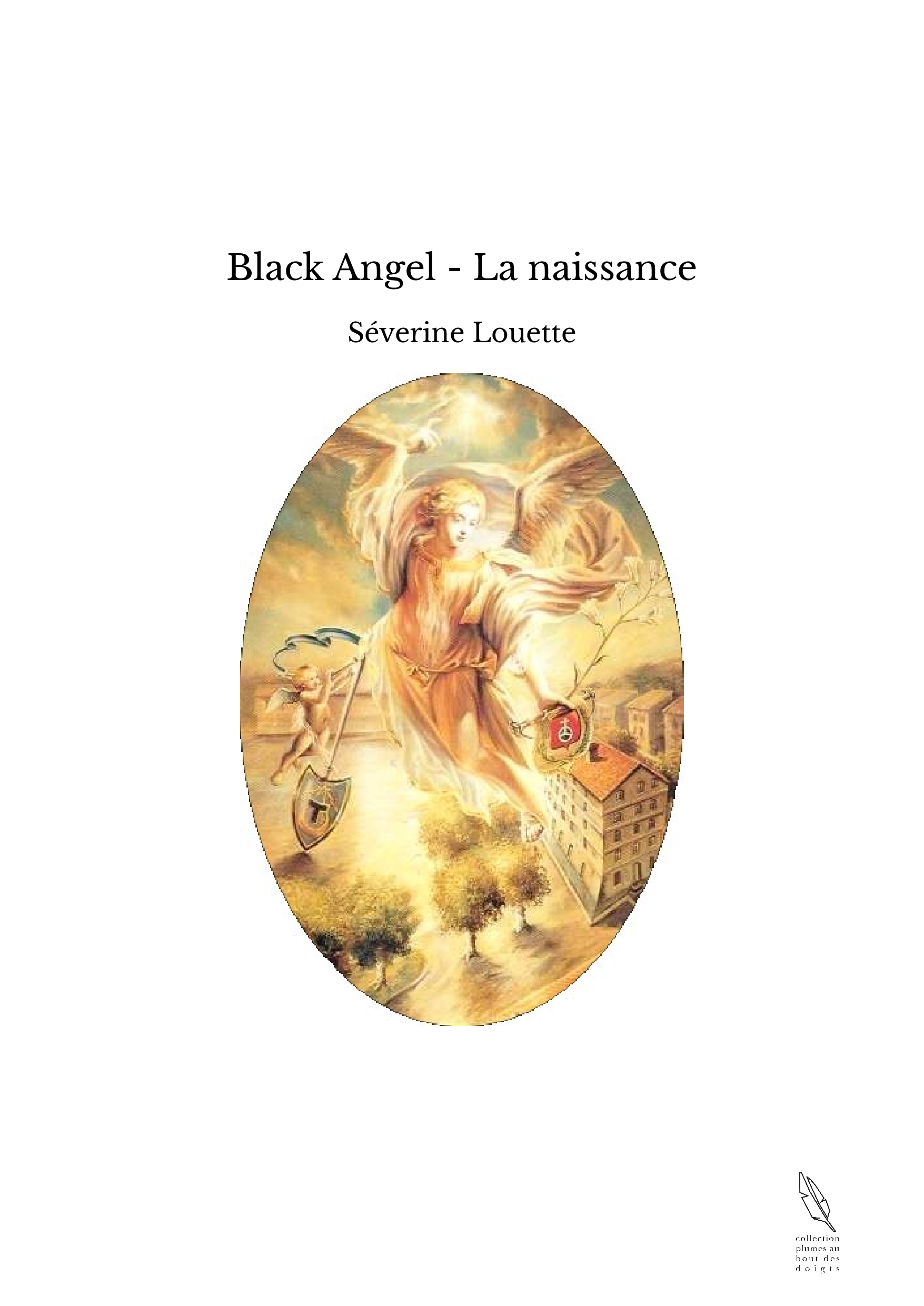 Black Angel - La naissance