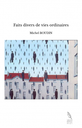 Faits divers de vies ordinaires