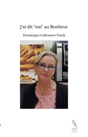 J'ai dit "oui" au Bonheur