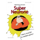 Super-Neurone N°0 noir-blanc