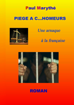 PIEGE A C...HOMEURS