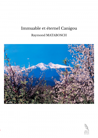 Immuable et éternel Canigou