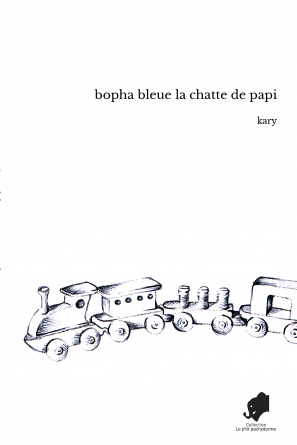 bopha bleue la chatte de papi