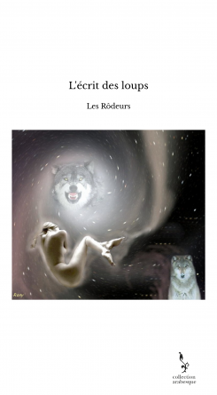 L'écrit des loups