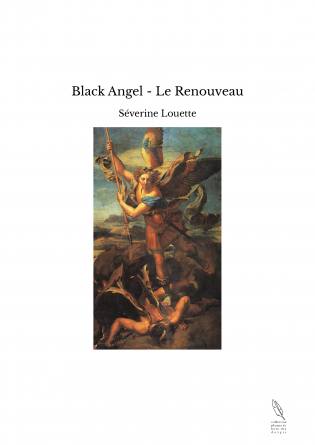 Black Angel - Le Renouveau