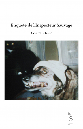 Enquête de l'Inspecteur Sauvage