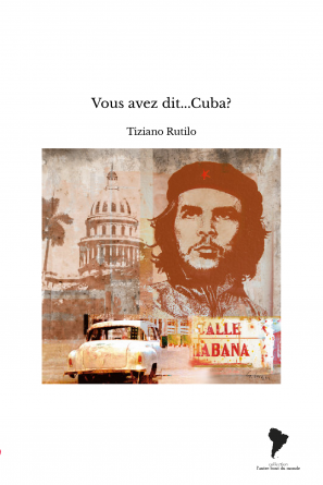 Vous avez dit...Cuba?