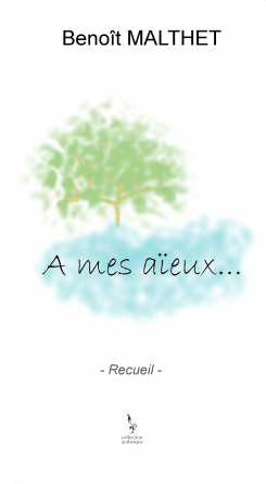 A mes aïeux...