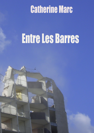 ENTRE LES BARRES