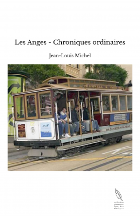 Les Anges - Chroniques ordinaires