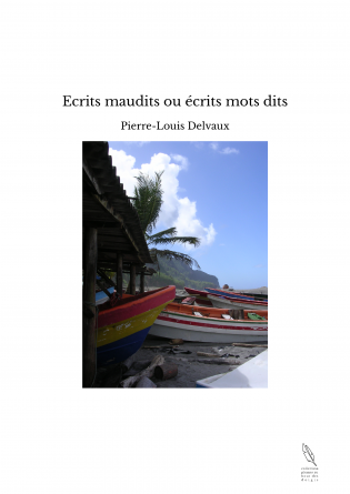 Ecrits maudits ou écrits mots dits