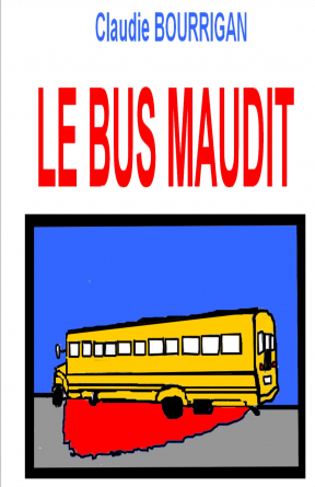 LE BUS MAUDIT