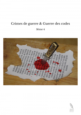 Crimes de guerre & Guerre des codes