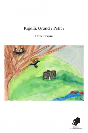 Riguili, Grand ? Petit ?