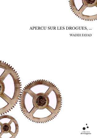 APERCU SUR LES DROGUES, ...