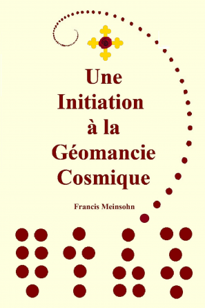 Une Initiation à la Géomancie Cosmique