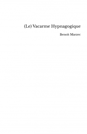 (Le) Vacarme Hypnagogique